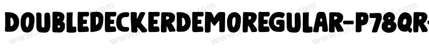 DoubledeckerDemoRegular-p78qR字体转换