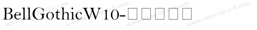 BellGothicW10字体转换