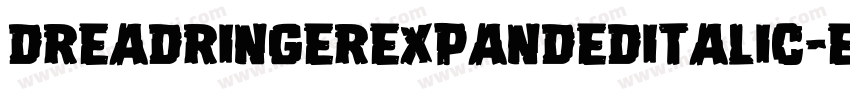 DreadRingerExpandedItalic-eBem字体转换
