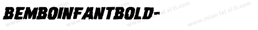 bemboinfantbold字体转换