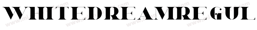 WhiteDreamRegular字体转换