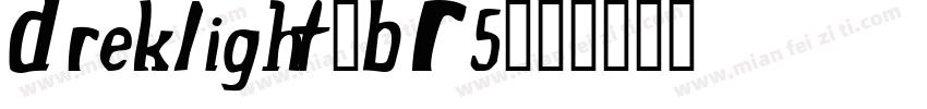 DrekLight-BR5字体转换