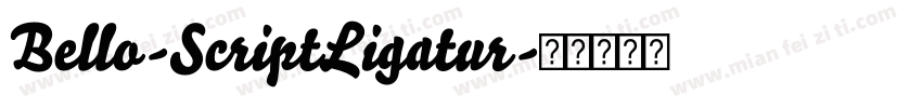 Bello-ScriptLigatur字体转换