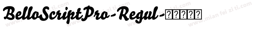 BelloScriptPro-Regul字体转换