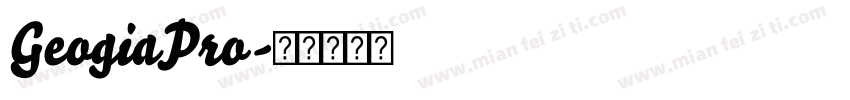GeogiaPro字体转换