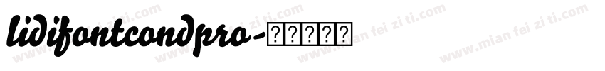 lidifontcondpro字体转换