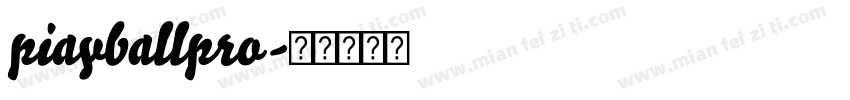 piayballpro字体转换