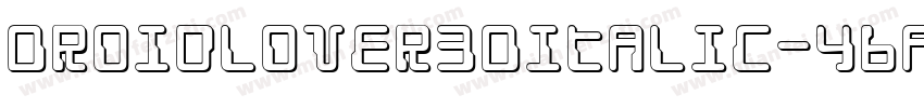 DroidLover3DItalic-Y6A8字体转换