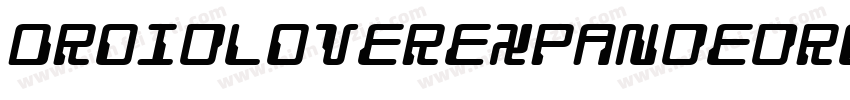 DroidLoverExpandedRotalic-8PRB字体转换