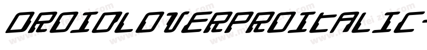 DroidLoverProItalic-6mnM字体转换