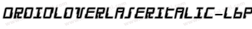 DroidLoverLaserItalic-l6Pe字体转换