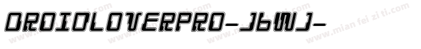 DroidLoverPro-j6Wj字体转换