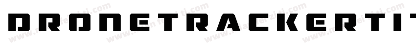 DroneTrackerTitleItalic-0w1R字体转换