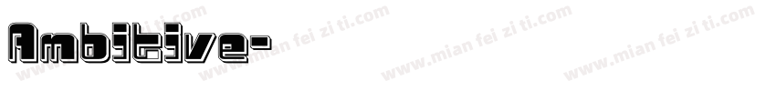 Ambitive字体转换