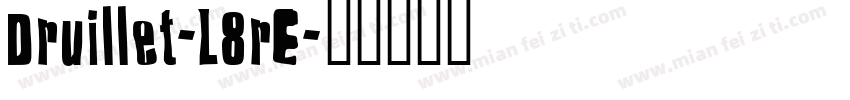 Druillet-L8rE字体转换