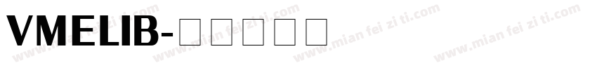 VMELIB字体转换