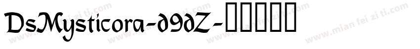 DsMysticora-d9dZ字体转换