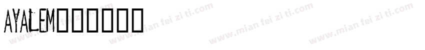 AyAleM字体转换