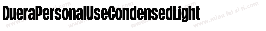 DueraPersonalUseCondensedLight-gJWR字体转换