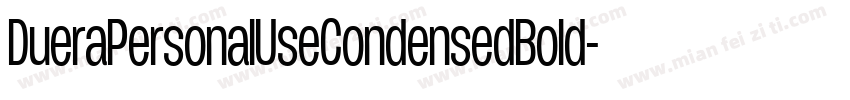 DueraPersonalUseCondensedBold-X5Kd字体转换