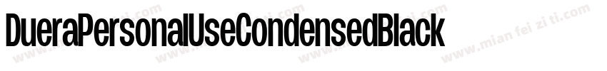 DueraPersonalUseCondensedBlack-L5pZ字体转换