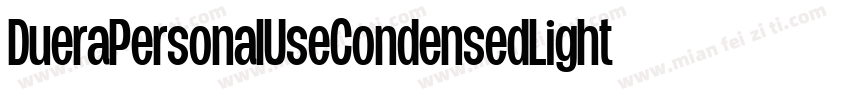 DueraPersonalUseCondensedLight-gJWR字体转换
