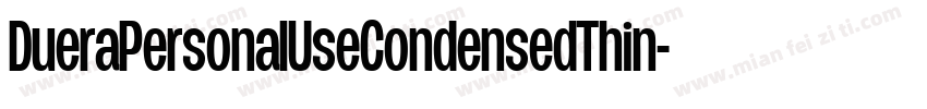 DueraPersonalUseCondensedThin-46rK字体转换