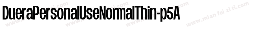 DueraPersonalUseNormalThin-p5Ar字体转换