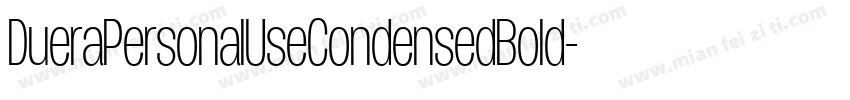 DueraPersonalUseCondensedBold-X5Kd字体转换