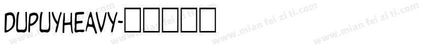DupuyHeavy字体转换