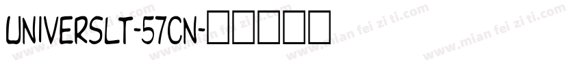 UniversLT-57cn字体转换