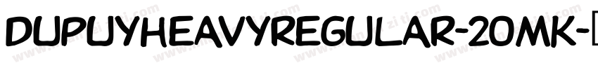 DupuyheavyRegular-2OMK字体转换
