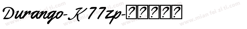 Durango-K77zp字体转换