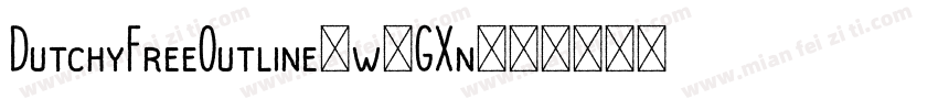 DutchyFreeOutline-w1GXn字体转换