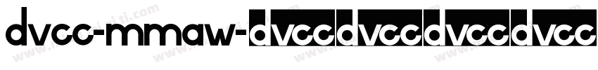 Dvcc-Mmaw字体转换
