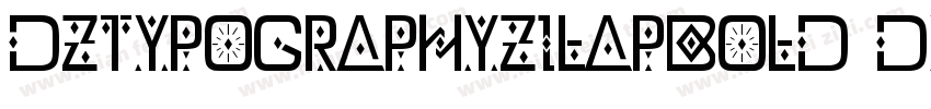 DzTypographyZilapBold-DynW字体转换
