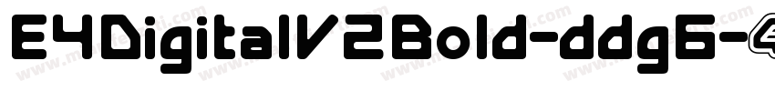 E4DigitalV2Bold-ddg6字体转换