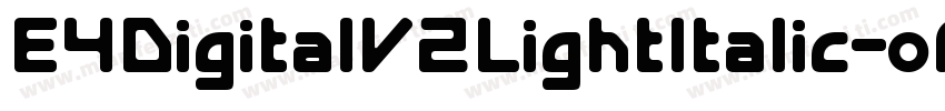 E4DigitalV2LightItalic-oAEV字体转换