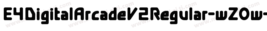 E4DigitalArcadeV2Regular-wZOw字体转换