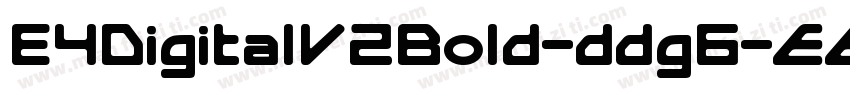 E4DigitalV2Bold-ddg6字体转换