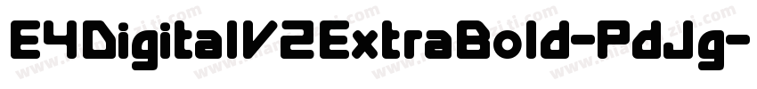 E4DigitalV2ExtraBold-PdJg字体转换
