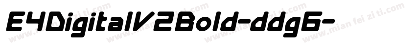 E4DigitalV2Bold-ddg6字体转换