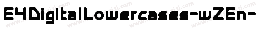 E4DigitalLowercases-wZEn字体转换