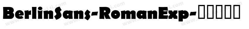 BerlinSans-RomanExp字体转换