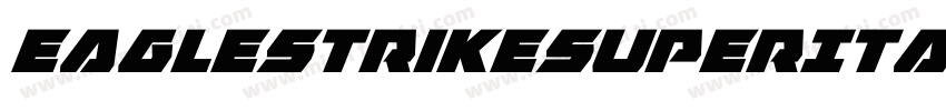 EagleStrikeSuperItalic-o8Px字体转换