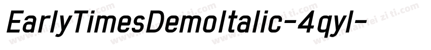EarlyTimesDemoItalic-4qyl字体转换
