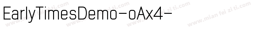EarlyTimesDemo-oAx4字体转换