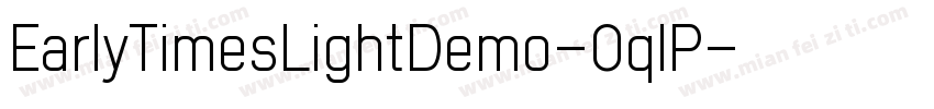 EarlyTimesLightDemo-0qlP字体转换