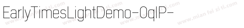 EarlyTimesLightDemo-0qlP字体转换