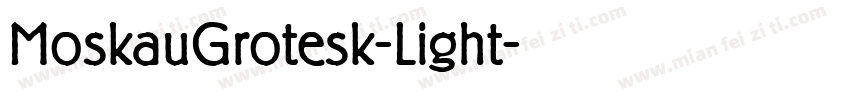 MoskauGrotesk-Light字体转换